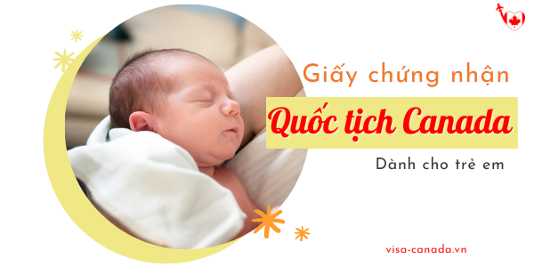 Giấy chứng nhận quốc tịch Canada dành cho trẻ em