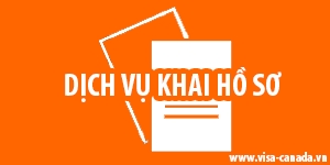 Dịch vụ khai hồ sơ xin visa Canada
