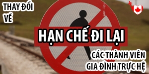 Những thay đổi về các hạn chế đi lại đối với thành viên gia đình trực hệ của công dân và thường trú nhân Canada